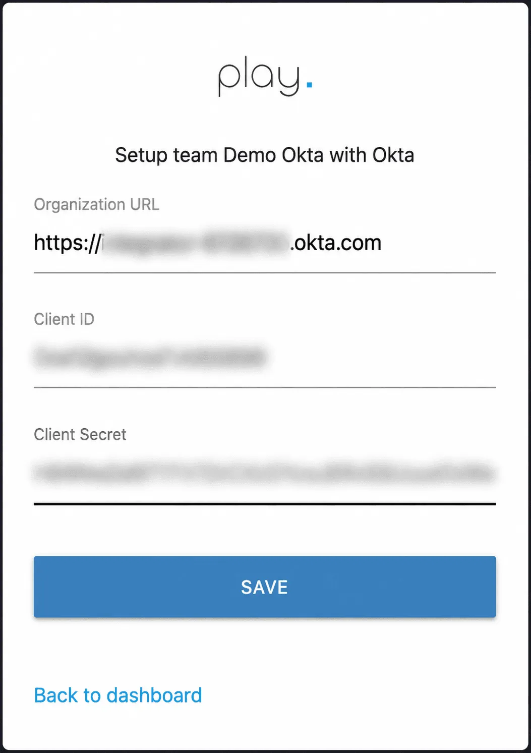 Formulaire pour l’URL de l’organisation Okta, le client ID et le client secret